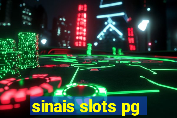 sinais slots pg
